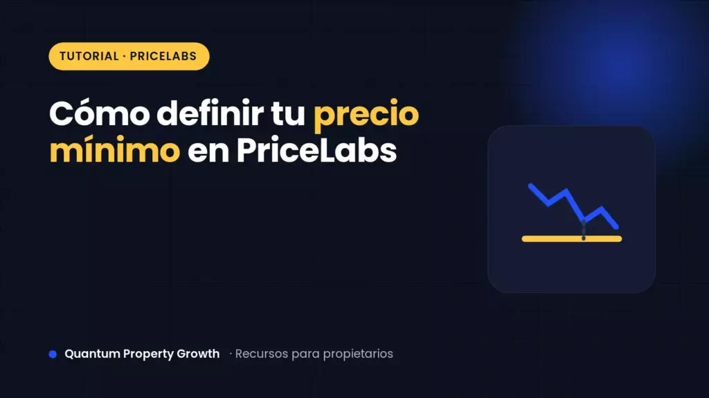 Portada: cómo definir tu precio mínimo en PriceLabs